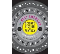 Karen Joy Fowler John Joseph The Best American Science Fiction and F (Tascabile)