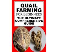 Karen June P Quail Farming For Beginners (Tascabile)