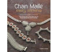 Karen Karon Chain Maille Jewelry Workshop (Tascabile)