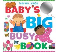 Karen Katz Baby's Big Busy Book (Libro di cartone)