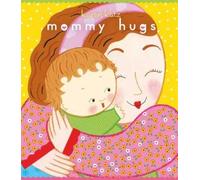 Karen Katz Mommy Hugs (Libro di cartone)
