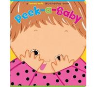 Karen Katz Peek-a-Baby (Libro di cartone)