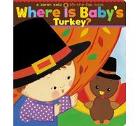 Karen Katz Where Is Baby's Turkey? (Libro di cartone)