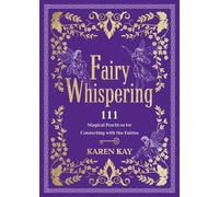 Karen Kay Fairy Whispering (Tascabile)