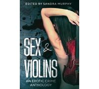 Karen Keeley Joseph S Walker Sex & Violins (Tascabile)