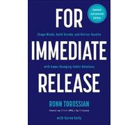 Karen Kelly Ronn Torossian For Immediate Release (Tascabile)