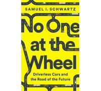 Karen Kelly Samuel I. Schwartz No One at the Wheel (Copertina rigida)