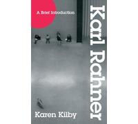 Karen Kilby Brief Introduction to Karl Rahner (Tascabile)