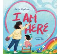 Karen Kilpatrick I Am Here (Copertina rigida)