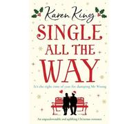 Karen King Single All the Way (Tascabile)