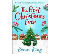 Karen King The Best Christmas Ever (Tascabile)