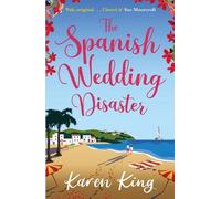 Karen King The Spanish Wedding Disaster (Tascabile)