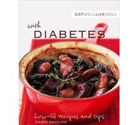 Karen Kingham Eat Well Live Well with Diabetes (Tascabile) Eat Well, Live Well
