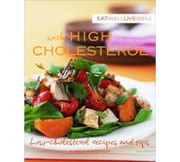 Karen Kingham Eat Well Live Well with High Cholesterol (Tascabile)