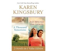 Karen Kingsbury A Thousand Tomorrows & Just Beyond The Clouds Omnibu (Tascabile)