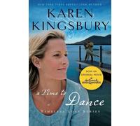 Karen Kingsbury A Time to Dance (Tascabile) Timeless Love Series