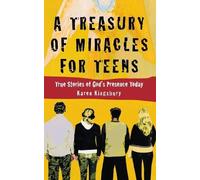 Karen Kingsbury A Treasury of Miracles for Teens (Copertina rigida)