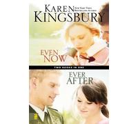 Karen Kingsbury Even Now / Ever After Compilation (Tascabile)