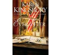 Karen Kingsbury Ever After (Tascabile) Lost Love Series
