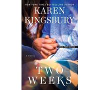 Karen Kingsbury Kingsbury Karen Two Weeks (Tascabile)