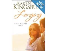 Karen Kingsbury, *Longing* (New York Times Best Selling Author)