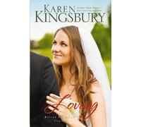 Karen Kingsbury Loving (Tascabile) Baxters-Bailey Flanigan