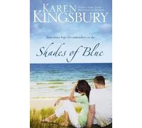 Karen Kingsbury Shades of Blue (Tascabile)