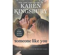 Karen Kingsbury Someone Like You (Tascabile)