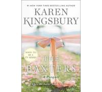 Karen Kingsbury The Baxters (Copertina rigida)