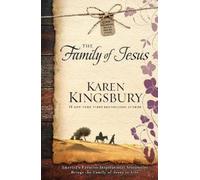 Karen Kingsbury The Family of Jesus (Tascabile) Life-Changing Bible Story Series
