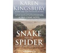 Karen Kingsbury The Snake and the Spider (Tascabile)