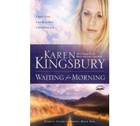 Karen Kingsbury Waiting for Morning (Tascabile) Forever Faithful Series
