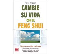 Karen Kingston Cambie Su Vida Con El Feng Shui (Tascabile)
