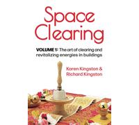 Karen Kingston Space Clearing, Volume 1 (Tascabile) Conscious Living Series