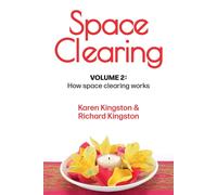 Karen Kingston Spae Clearing, Volume 2 (Tascabile) Conscious Living Series