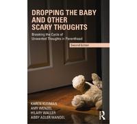 Karen Kleiman Amy Wenzel Hilary Waller A Dropping the Baby and Othe (Tascabile)