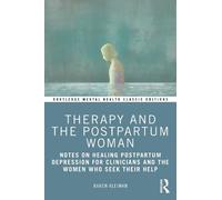 Karen Kleiman Therapy and the Postpartum Woman (Tascabile)