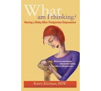 Karen Kleiman What Am I Thinking? (Tascabile)