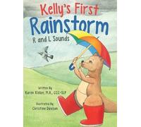 Karen Kleker Kelly's First Rainstorm - R and L Sounds (Copertina rigida)