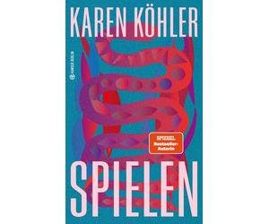 Karen Köhler Spielen (Copertina rigida)