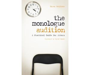Karen Kohlhaas The Monologue Audition (Tascabile)