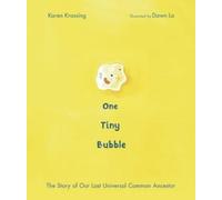 Karen Krossing One Tiny Bubble: The Story of Our Last Univers (Copertina rigida)