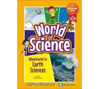 Karen Kwek Adventures In Earth Sciences (Copertina rigida) World Of Science