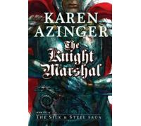 Karen L Azinger The Knight Marshal (Tascabile)