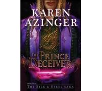 Karen L Azinger The Prince Deceiver (Tascabile)