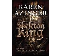 Karen L Azinger The Skeleton King (Tascabile)
