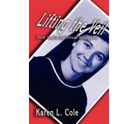 Karen L Cole Lifting the Veil (Tascabile)