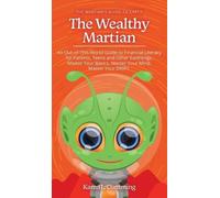 Karen L Cumming The Wealthy Martian (Copertina rigida)