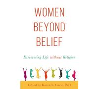 Karen L. Garst Women Beyond Belief (Tascabile)