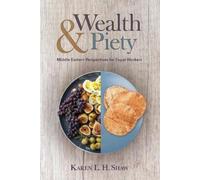 Karen L H Shaw Wealth and Piety (Tascabile)